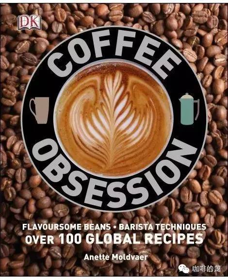 咖啡书籍推荐：实用工具书《Coffee Obsession》